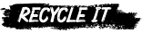 Recycle it